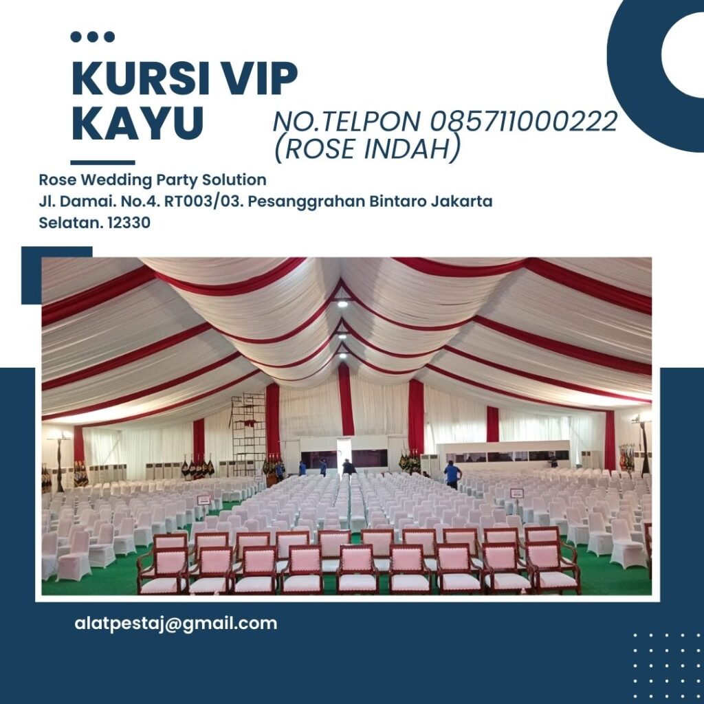 Sewa Kursi VIP Kayu Spesial Promo jakarta selatan.