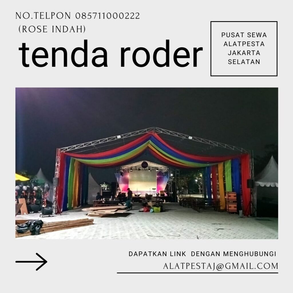 Pusat Sewa Paket Tenda Roder Harga Promo Tahun Baru Area Jakarta