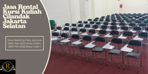Jasa Rental Kursi Kuliah Cilandak Jakarta Selatan