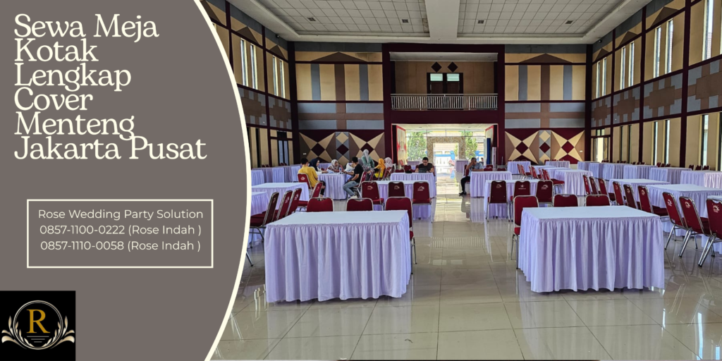 Sewa Meja Kotak Lengkap Cover Menteng Jakarta Pusat