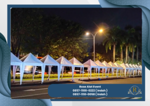 Sewa Tenda Bazar Praktis Dan Anti Ribet Jakarta Pusat